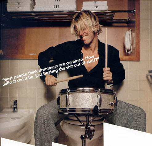 Taylor drums on the toilet